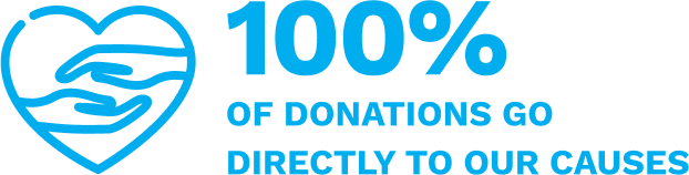 100% of donations go directly to our causes
