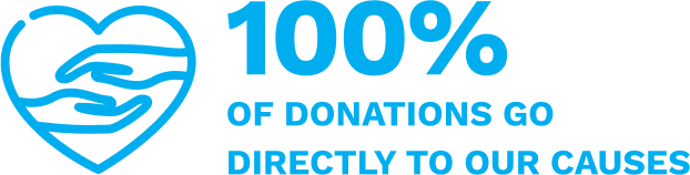 100% of donations go directly to our causes 100% of donations go directly to our causes