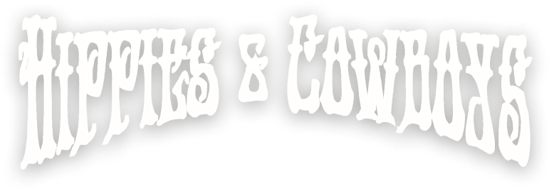 Hippies and Cowboys